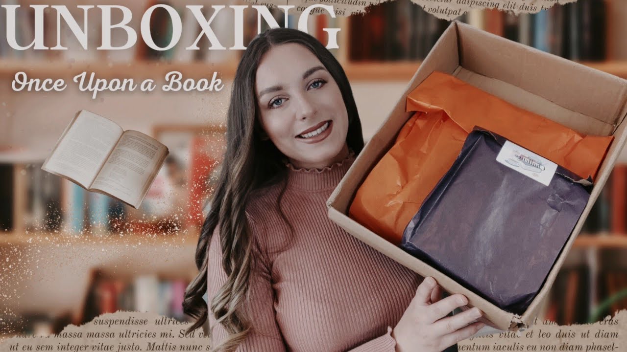 Ma BOX LIVRESQUE de Mai 2023 | Once Upon a Book : UNBOXING 📚