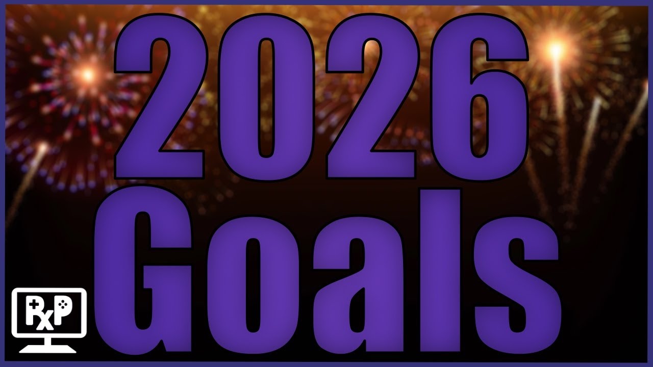Goals for 2026 | RXP Podcast 128