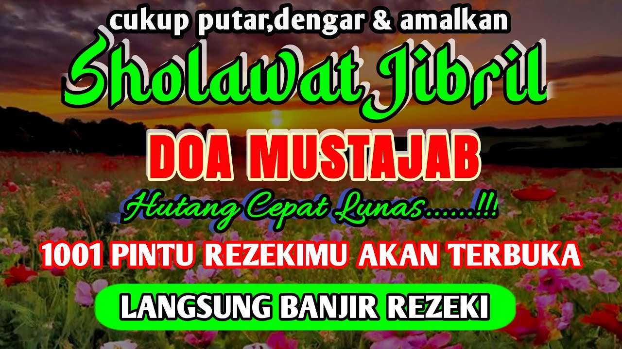 Getaran Sholawat Jibril yang Mengguncang Hati! Dzikr Mustajab Pembuka Semua Pintu Rezeki