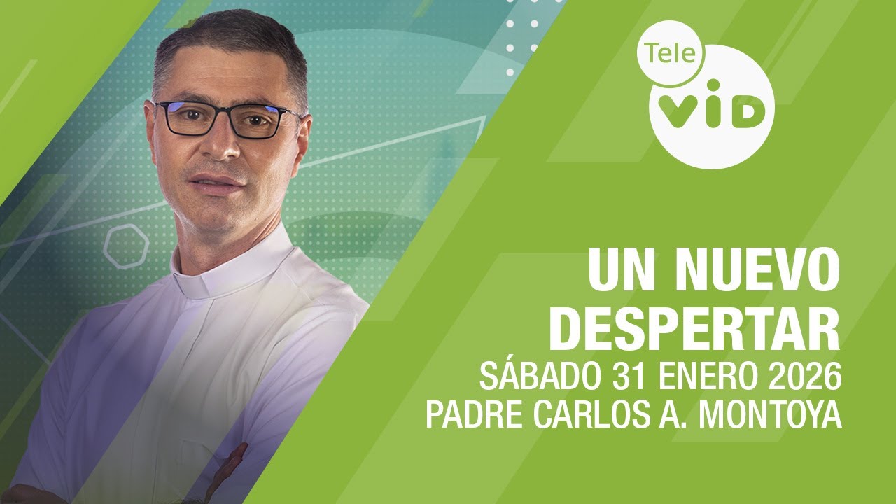 Un Nuevo Despertar ⛅ Sábado 31 Enero de 2026 | Tele VID
