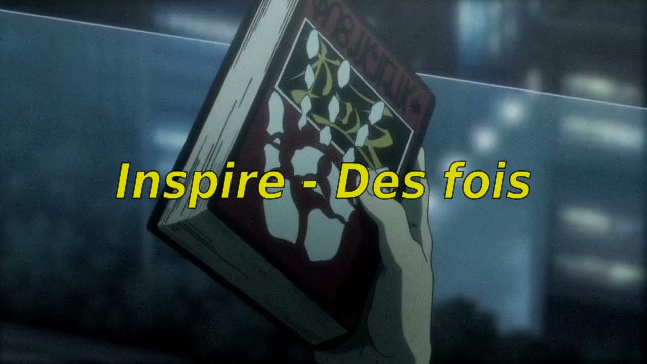 Inspire - Des fois [Slowed + Reverb]