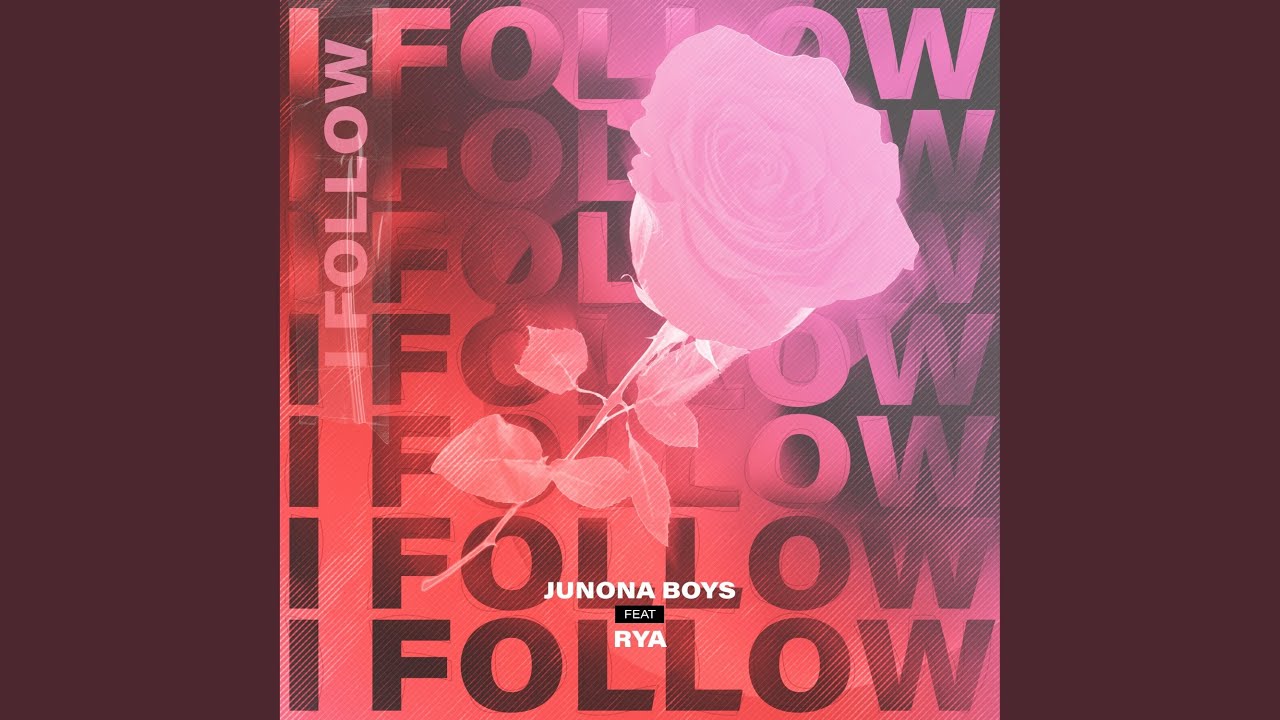 I Follow