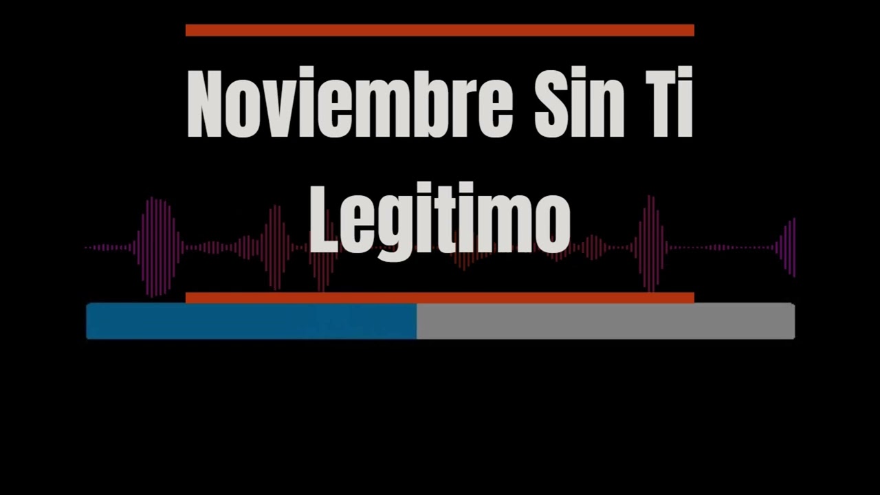 Karaoke - Noviembre Sin Ti - Legitimo [Norteño]