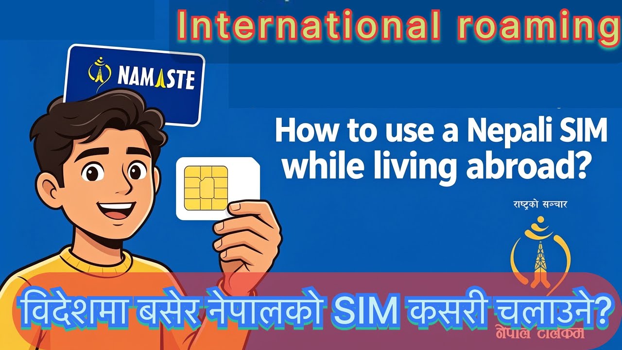     👉 विदेशमा बसेर नेपालको SIM कसरी चलाउने? | Namaste SIM Roaming Full Guide 2026