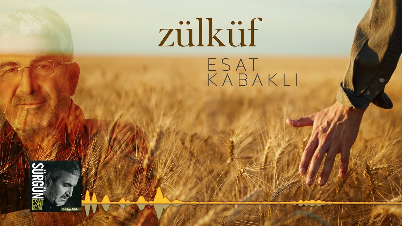 Esat Kabaklı - Zülküf