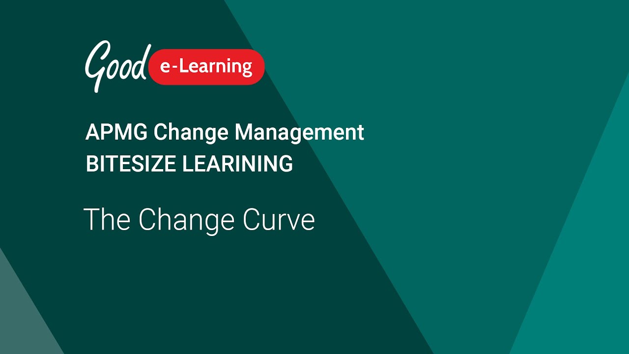 Change Management: The Change Curve (APMG Change Management)
