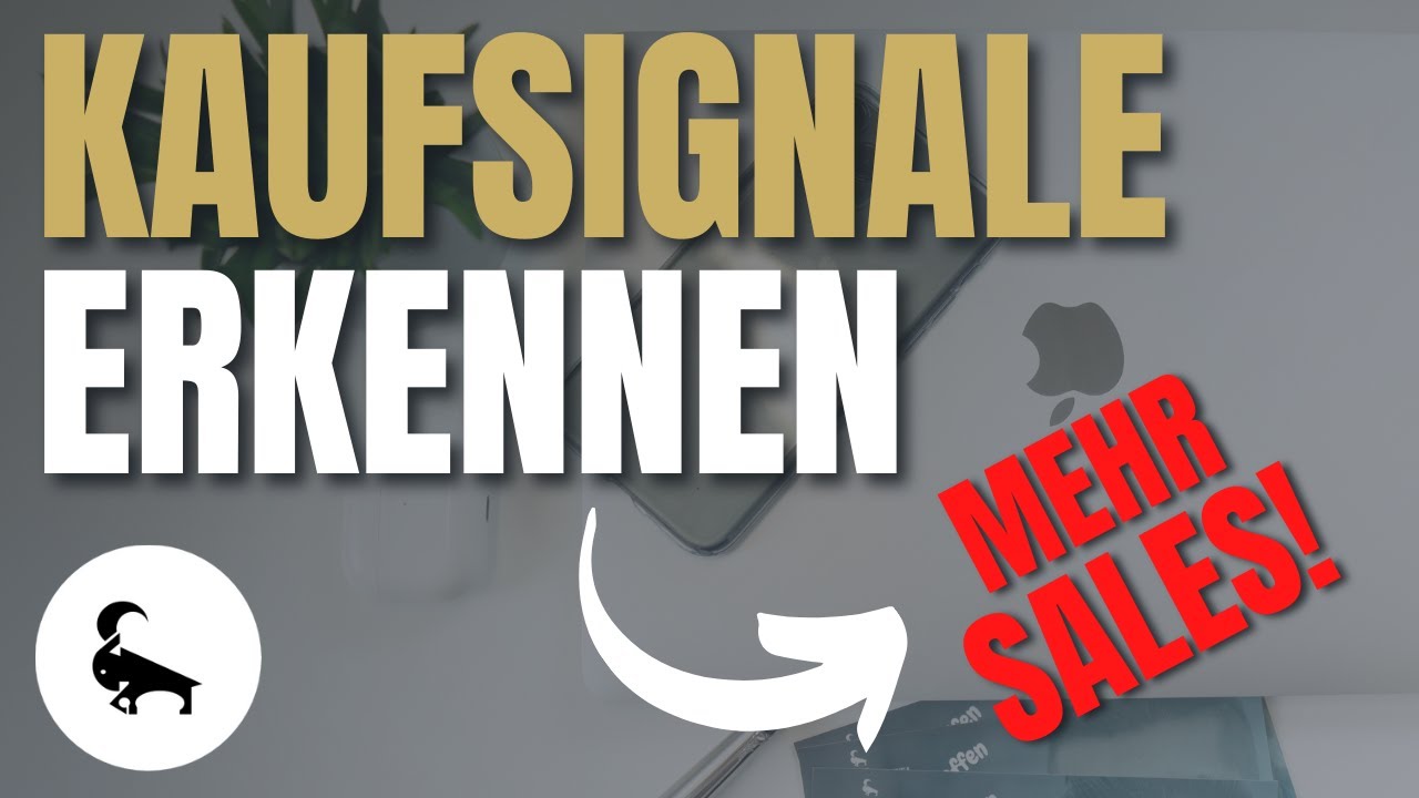 Kaufsignale erkennen im Verkaufsgespr&auml;ch