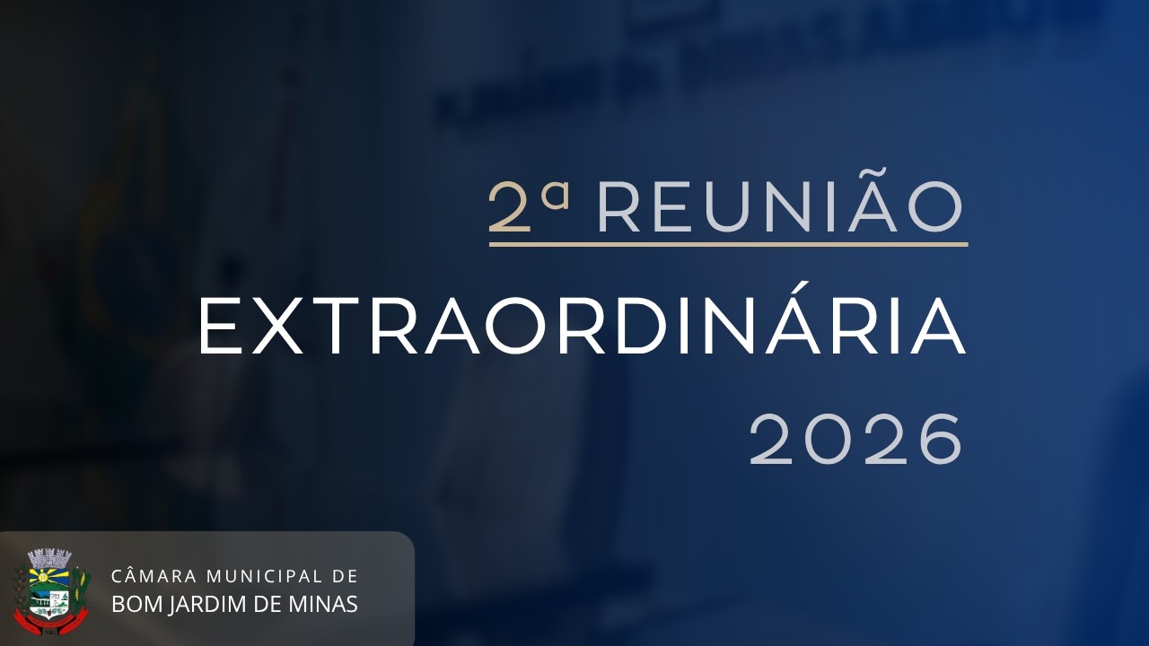 02ª Reunião Extraordinária de 2026