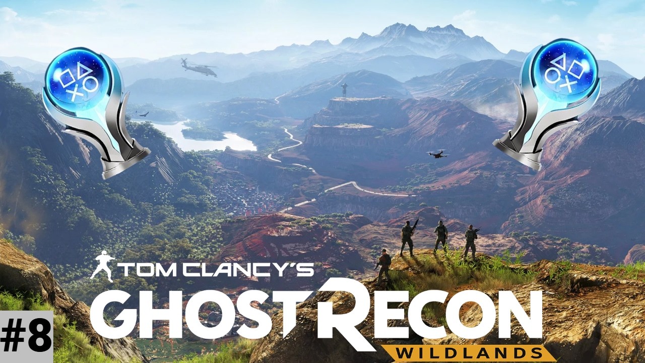 Ghost Recon Wildlands 100% Achievements Part 8