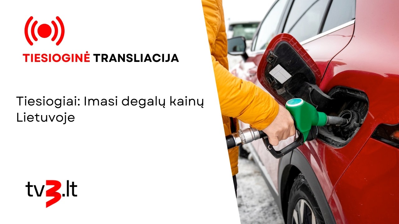 Tiesiogiai: Imasi degalų kainų Lietuvoje