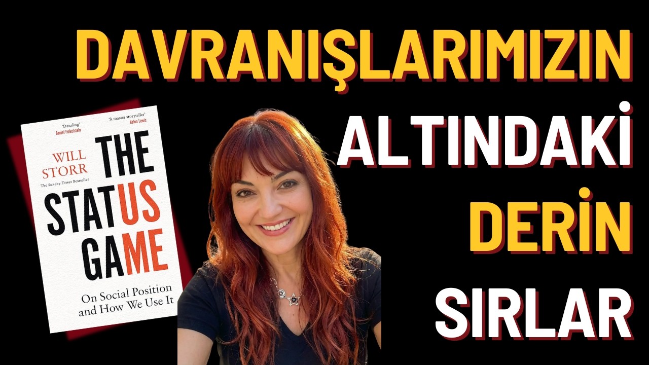 İnsanları Daha İyi Anlamamı Sağlayan Kitap - Statü Oyunları |  Will Storr