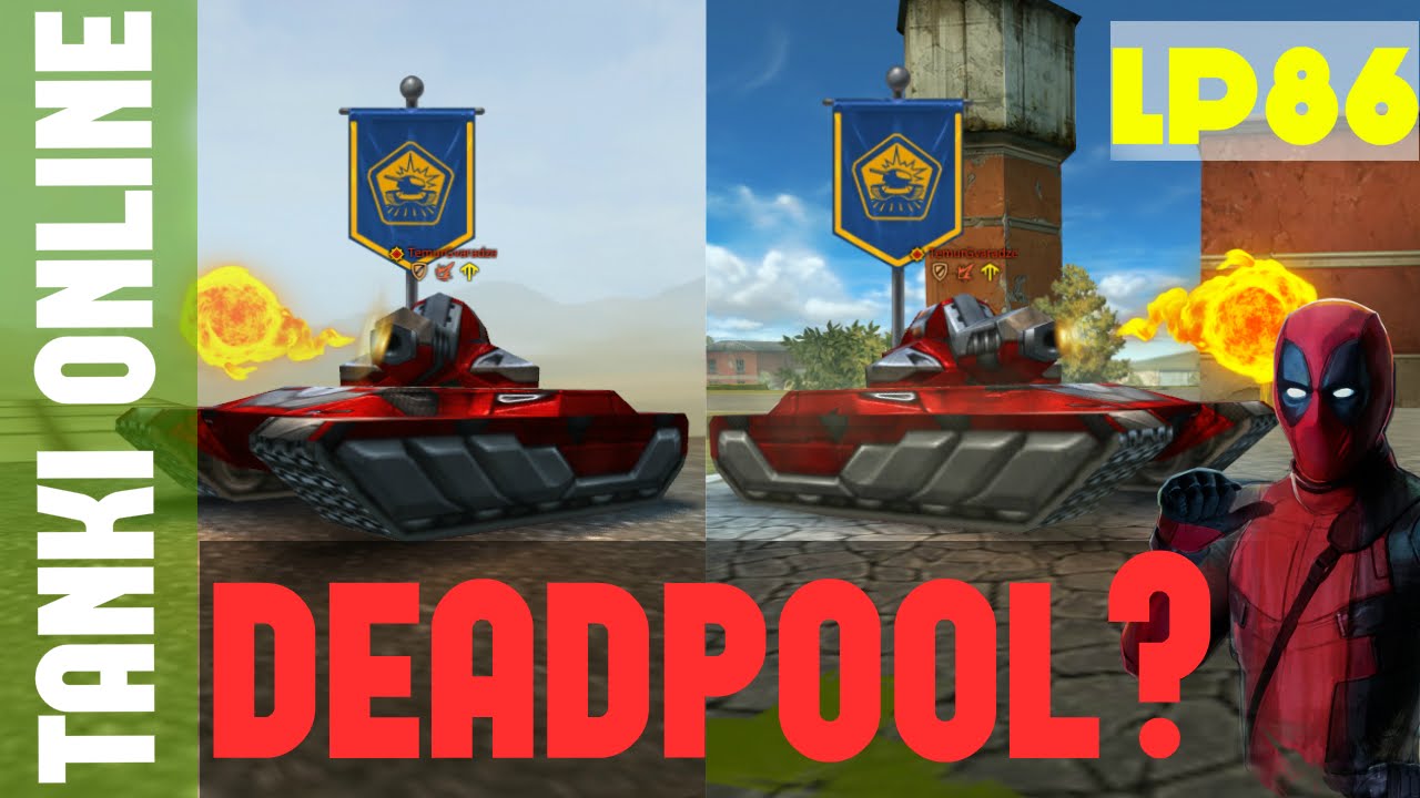 Tanki Online LP #86 / Deadpool?