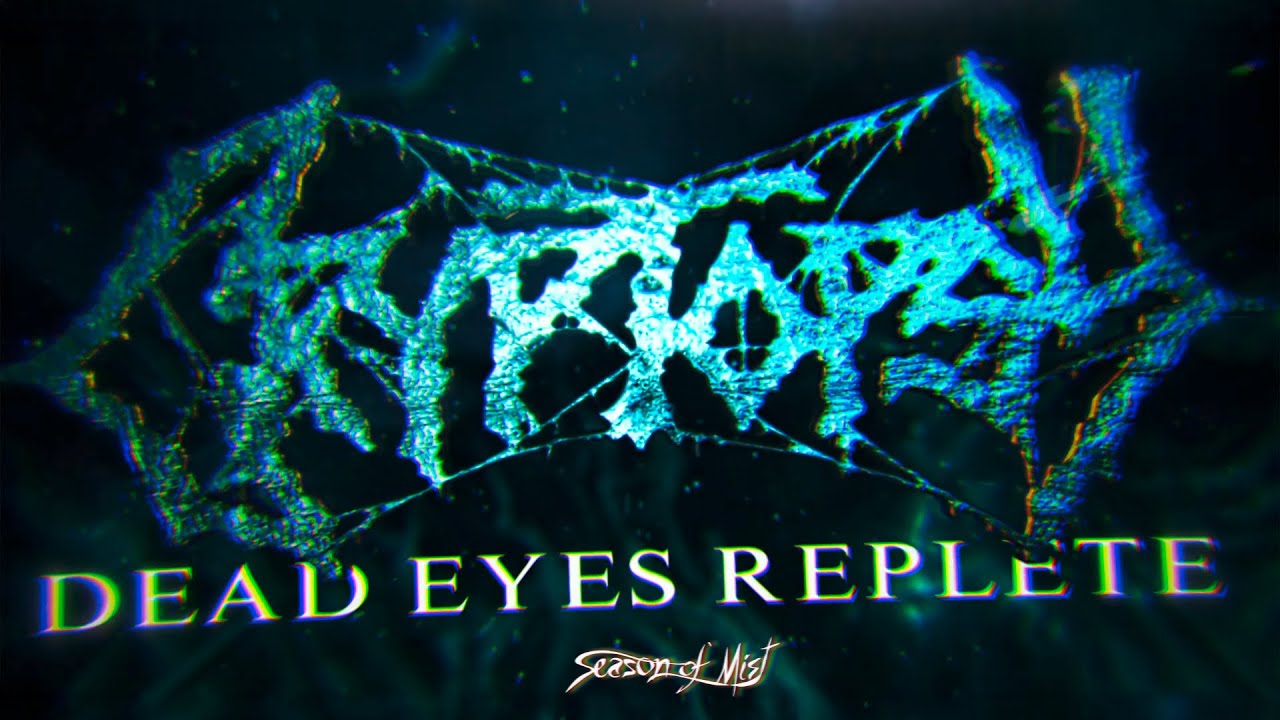 Cryptopsy - Dead Eyes Replete (Official Lyric Video)