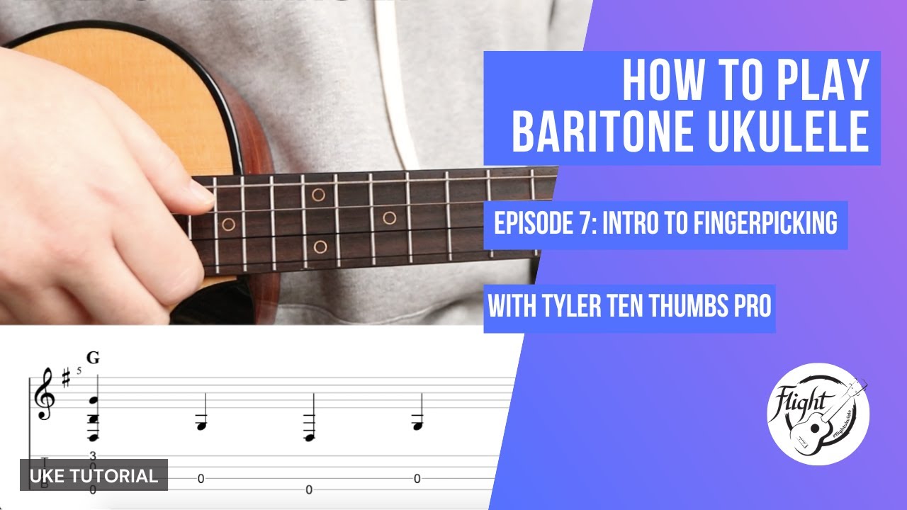 How to Play Baritone Ukulele - Episode 7: Intro to Fingerpicking #flightukulele