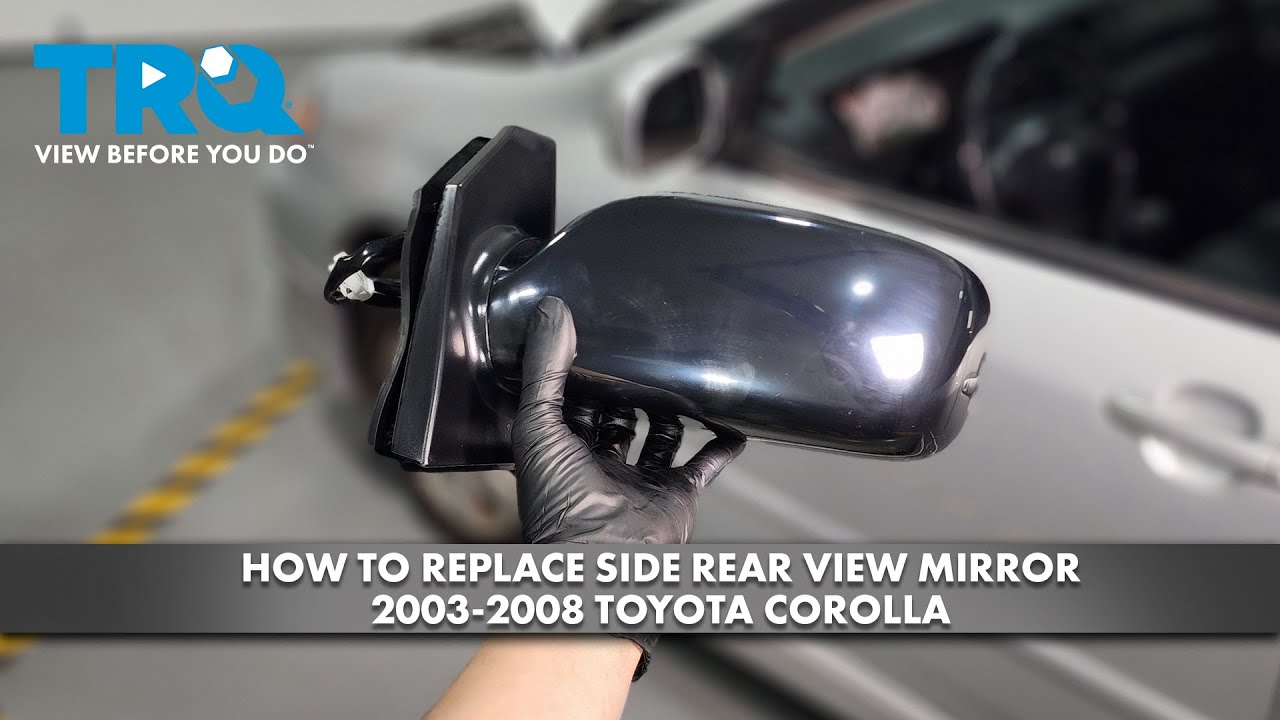 Как заменить боковое зеркало заднего вида на Toyota Corolla 2003-2008
