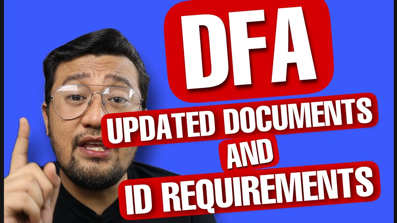 DFA - UPDATED DOCUMENTS & ID REQUIREMENTS 2023