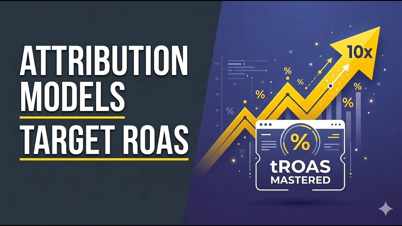 How to Scale Target ROAS: Attribution Models & Conversion Windows Explained | InfoKnow Foundation