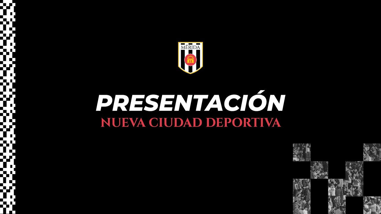 Presentación ciudad deportiva del club | Temporada 25/26 | AD Mérida