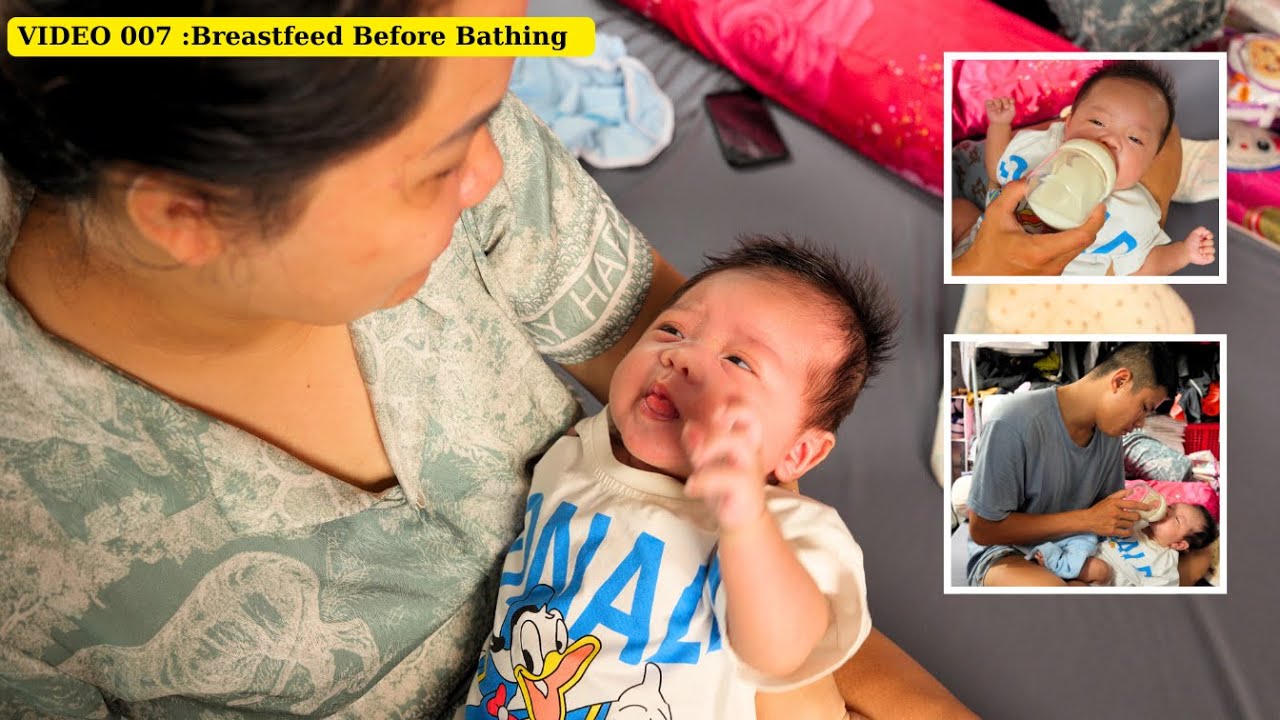 LEARN FATHER WITH ME - VIDEO 007 :Breastfeed Before Bathing