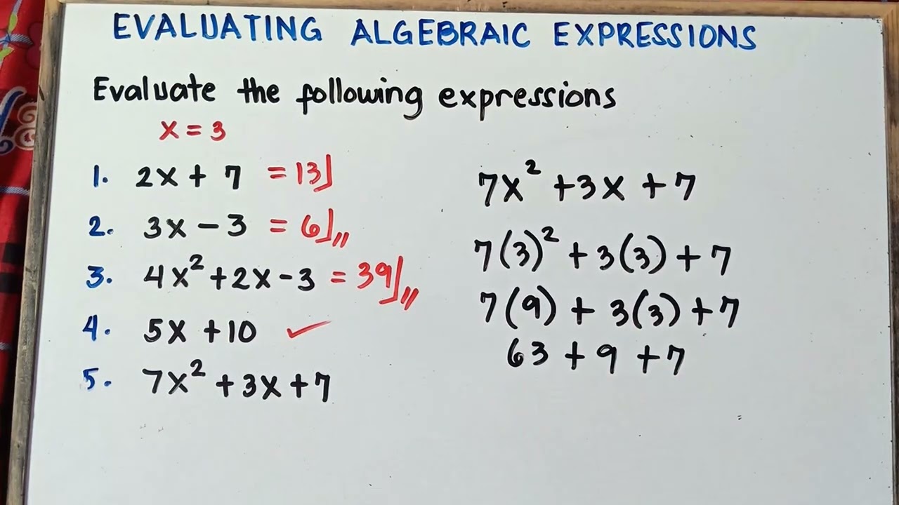 Evaluating Algebraic Expressions | Explain in Detailed | Grade 7 | Quarter 4 |