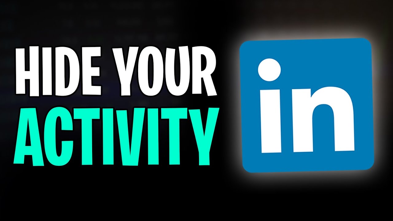 Как скрыть свою активность в LinkedIn в 2026 году | Как использовать настройки конфиденциальности...