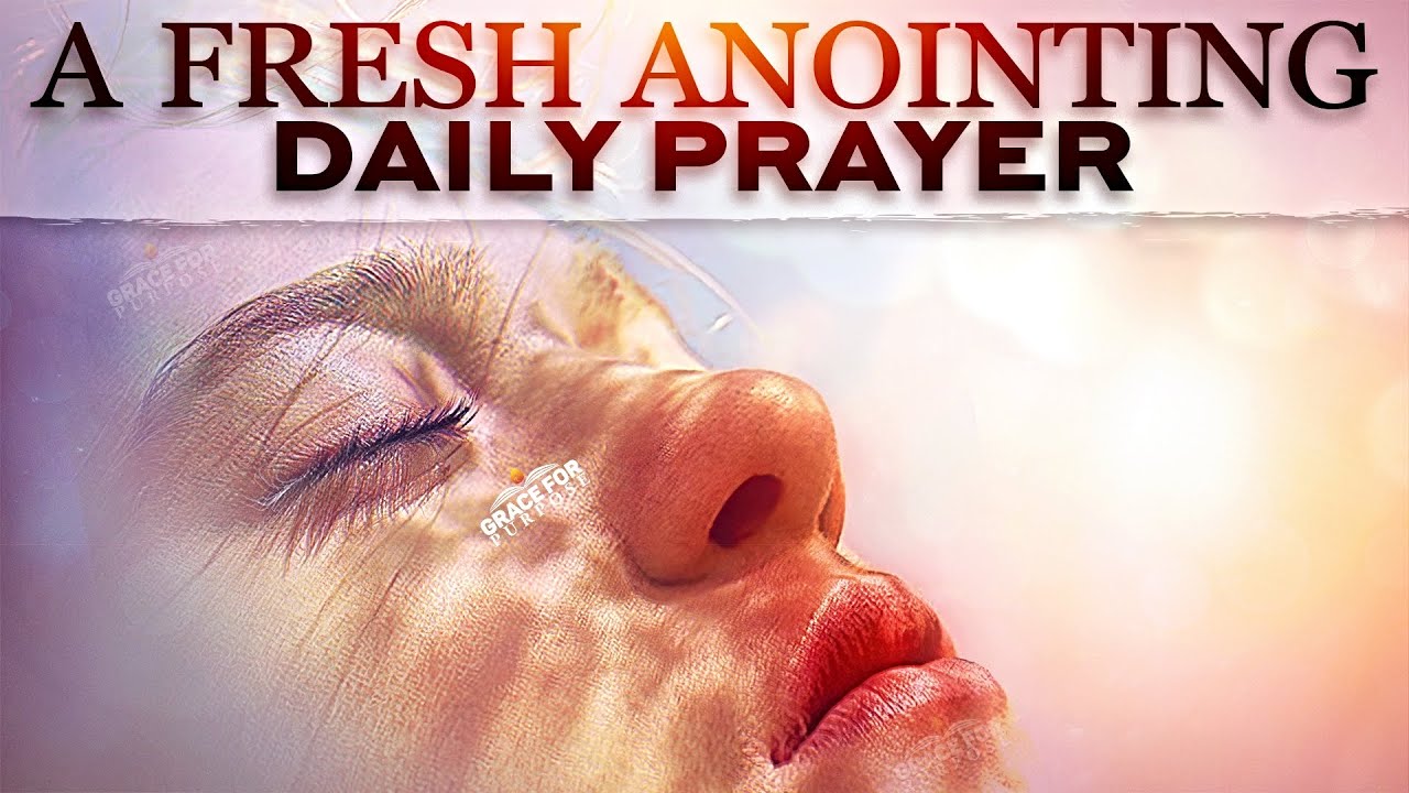 Trust God and Pray | 1 Hour Daily Prayer For Blessings and Fresh Anointing