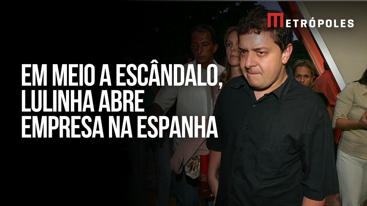Lulinha abre empresa na Espanha em meio a investigações do INSS