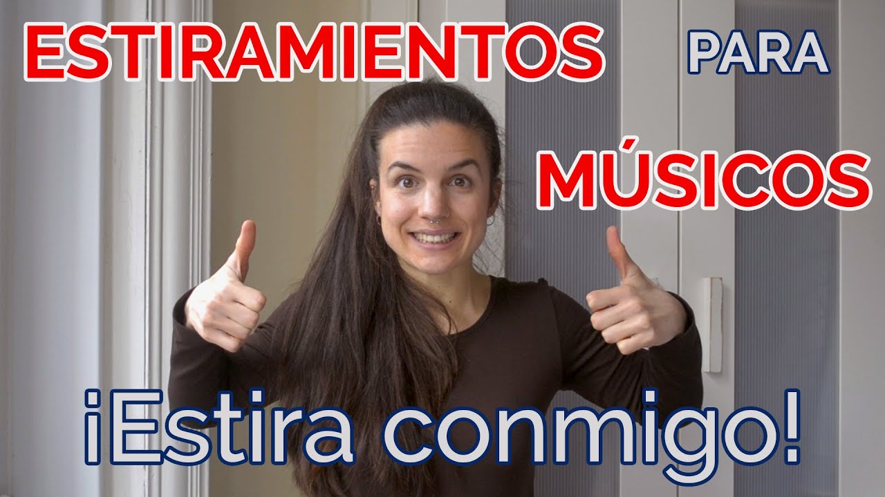 Estiramientos para músicos · Calentamiento · Prepara tu cuerpo antes de tocar ·