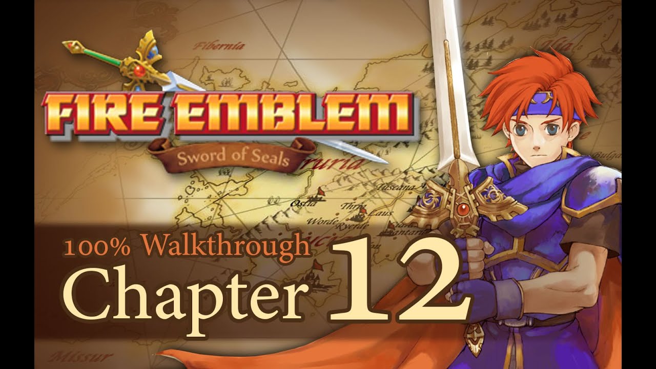 Fire Emblem 6 : Chapter 12 [100% walkthrough / no commentary]