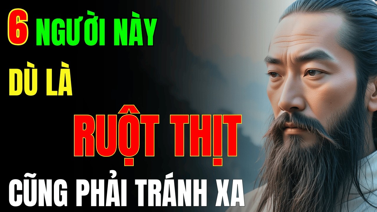 Cổ Nhân Dạy: 6 Loại Người Độc Ác Hơn Thú Dữ, Dù Là Anh Em Ruột Cũng Đừng Đến Gần