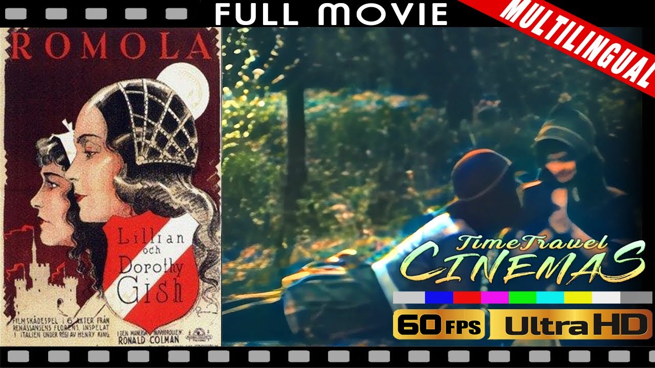 Romola【in1924】Full movie 60FPS UHD Remasted Colorize