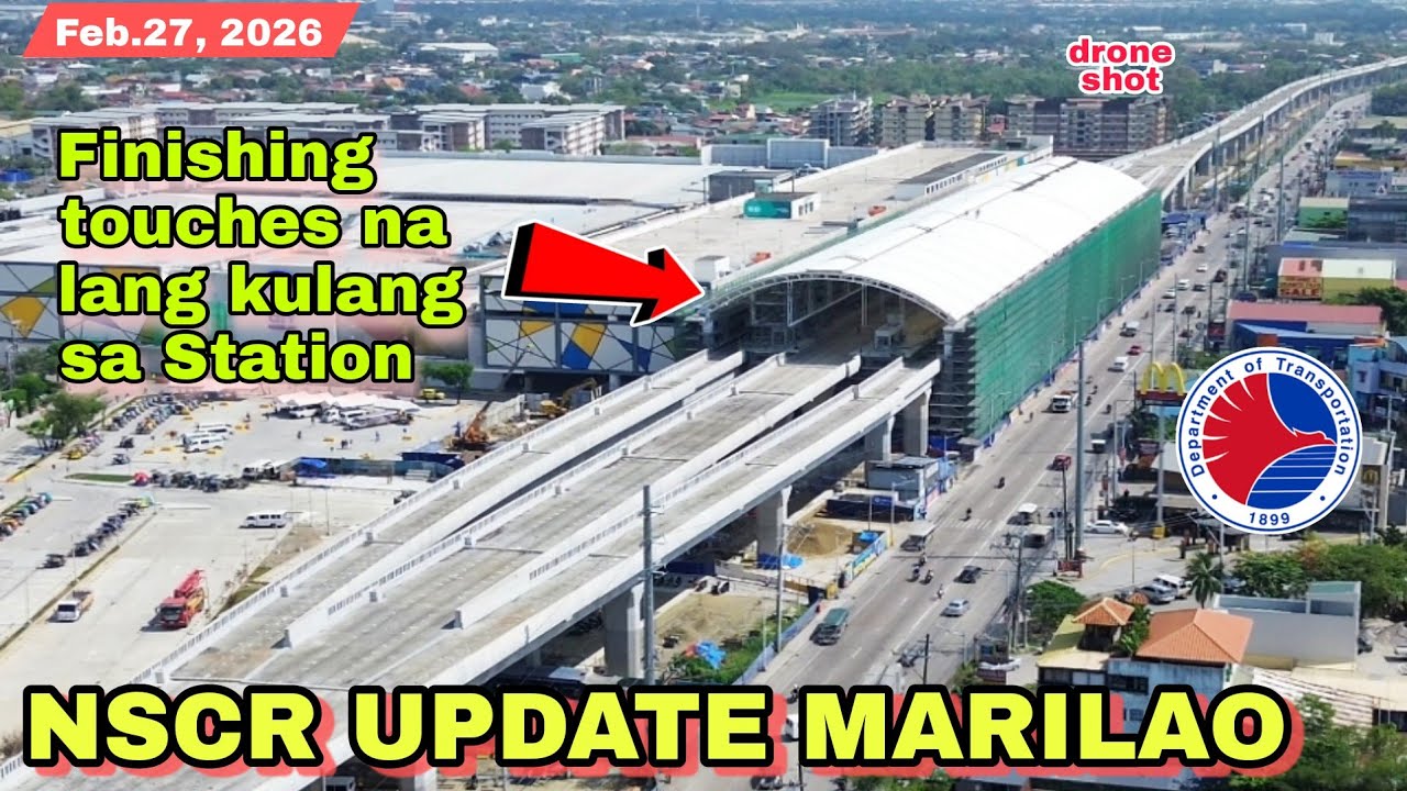 Finishing touches na sa Station !PNR NSCR UPDATE MARILAO STATION|BULACAN|Feb.27|build bettermore