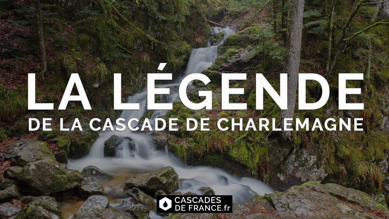 La légende de la Cascade de Charlemagne - Vosges