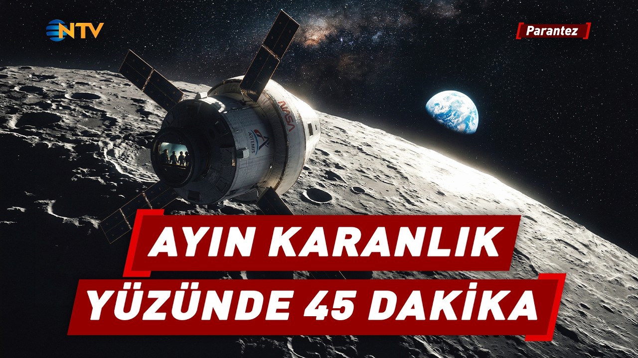 54 Yıl Sonra Gelen İlk G&ouml;r&uuml;nt&uuml;ler! İnsanlık Daha &Ouml;nce Hi&ccedil; Bu Kadar İleri Gitmemişti | NTV Parantez