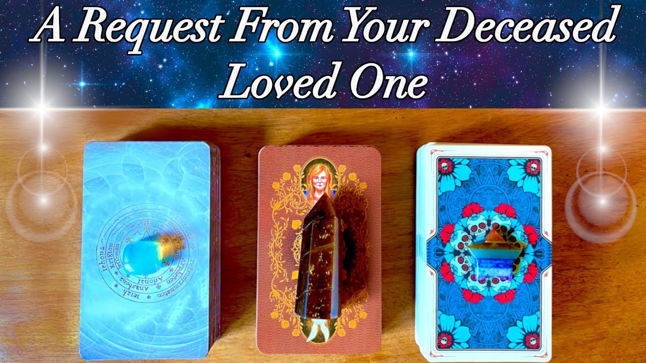 🕊❣️A Request From Your Deceased Loved One❣️🕊 Timeless Pick a Card Reading❣️🕊