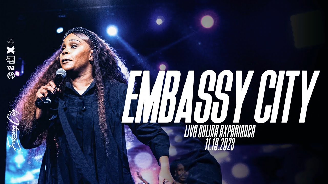 The Embassy City Experience 11/19/23