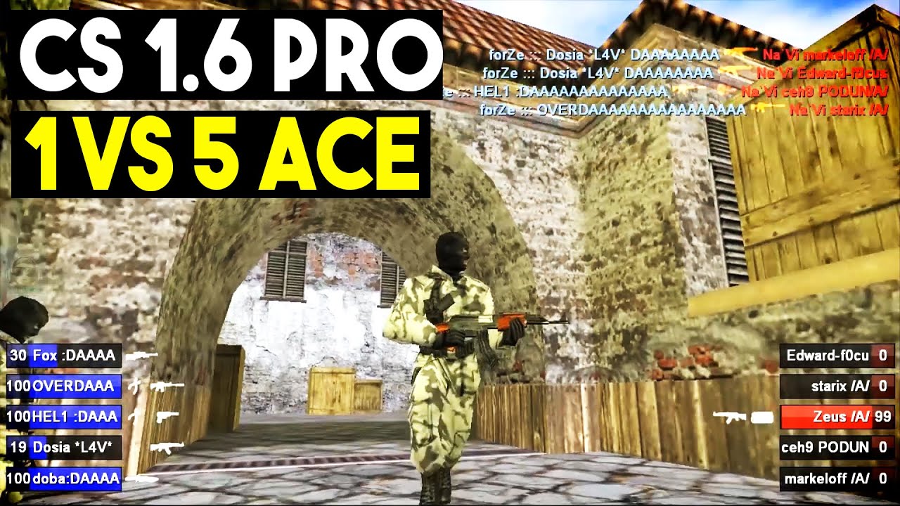 BEST 1 VS 5 PRO ACE IN COUNTER STRIKE 1.6