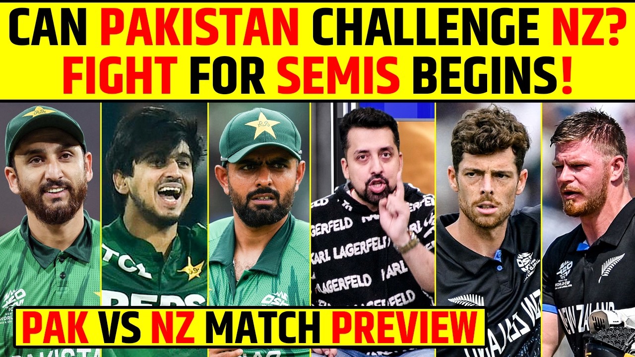 CAN PAKISTAN CHALLENGE NEW ZEALAND? FIGHT FOR SEMIS BEGINS! PAKISTAN VS NEW ZEALAND MATCH PREVIEW