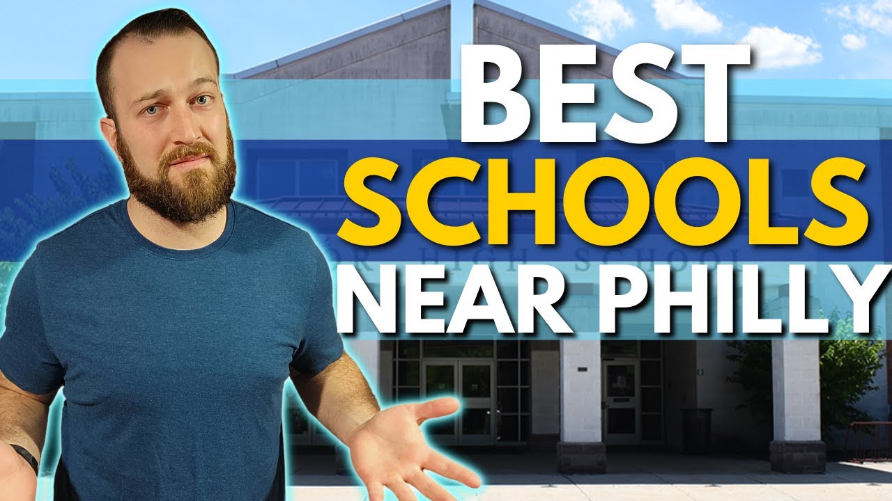 The BEST School Districts in the Philadelphia Suburbs