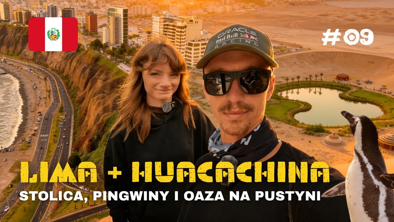 Pingwiny 🐧, lwy morskie 🦭, pustynia 🏜️ i stolica Peru 🇵🇪 – wszystko w jednym odcinku | Peru VLOG #9
