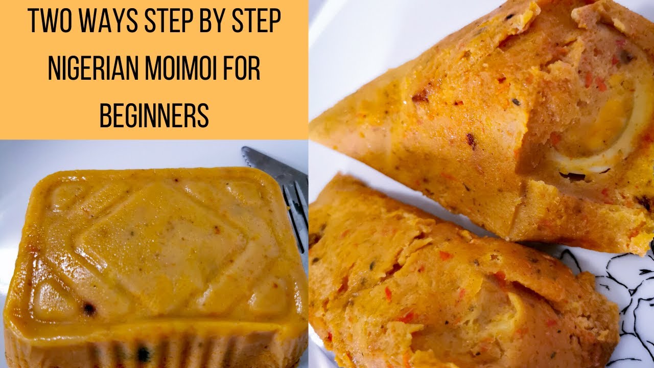 TWO WAYS STEP BY STEP NIGERIAN MOIMOI RECIPE FOR BEGINNERS- TINUOLA'S BLOG