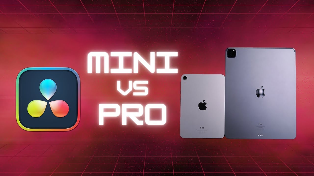 DaVinci Resolve on iPad Mini 6 vs iPad Pro