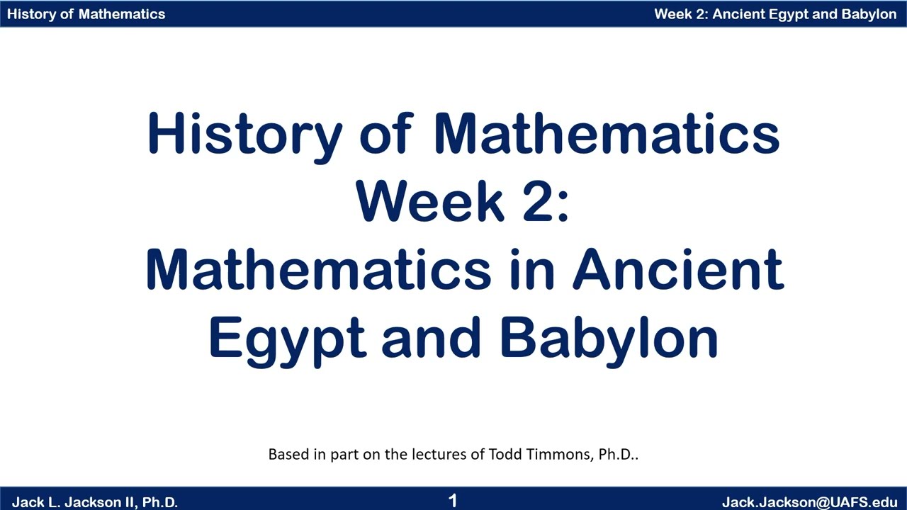 Math History 2.1 Ancient Egyptian Mathematics