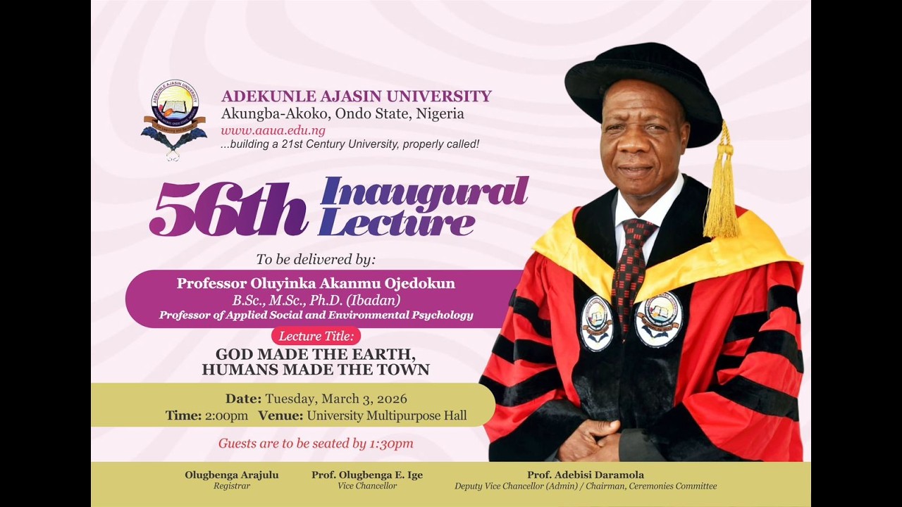 AAUA 56TH INAUGURAL LECTURE BY: Prof. Oluyinka Akanmu Ojedokun