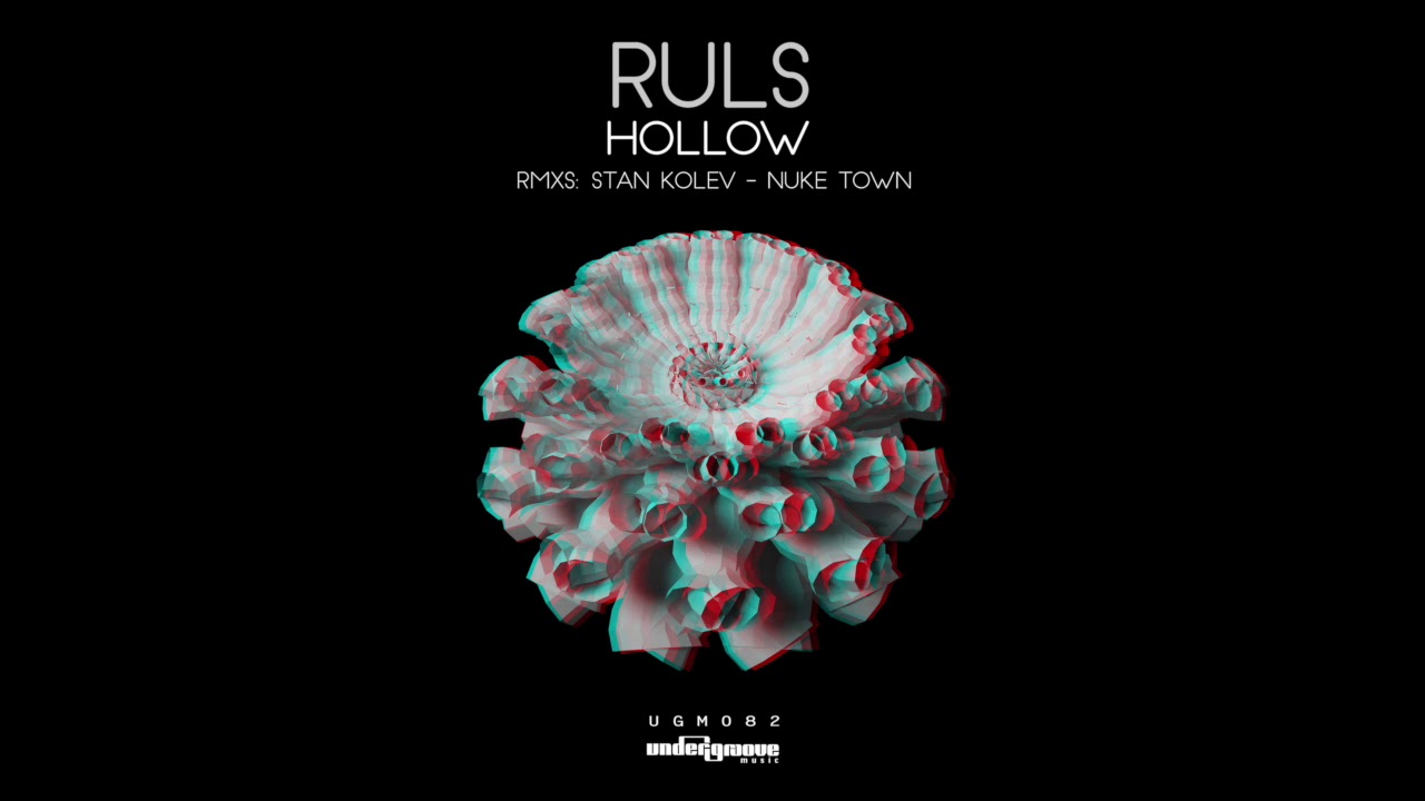 RULS - HOLLOW (ORIGINAL MIX)