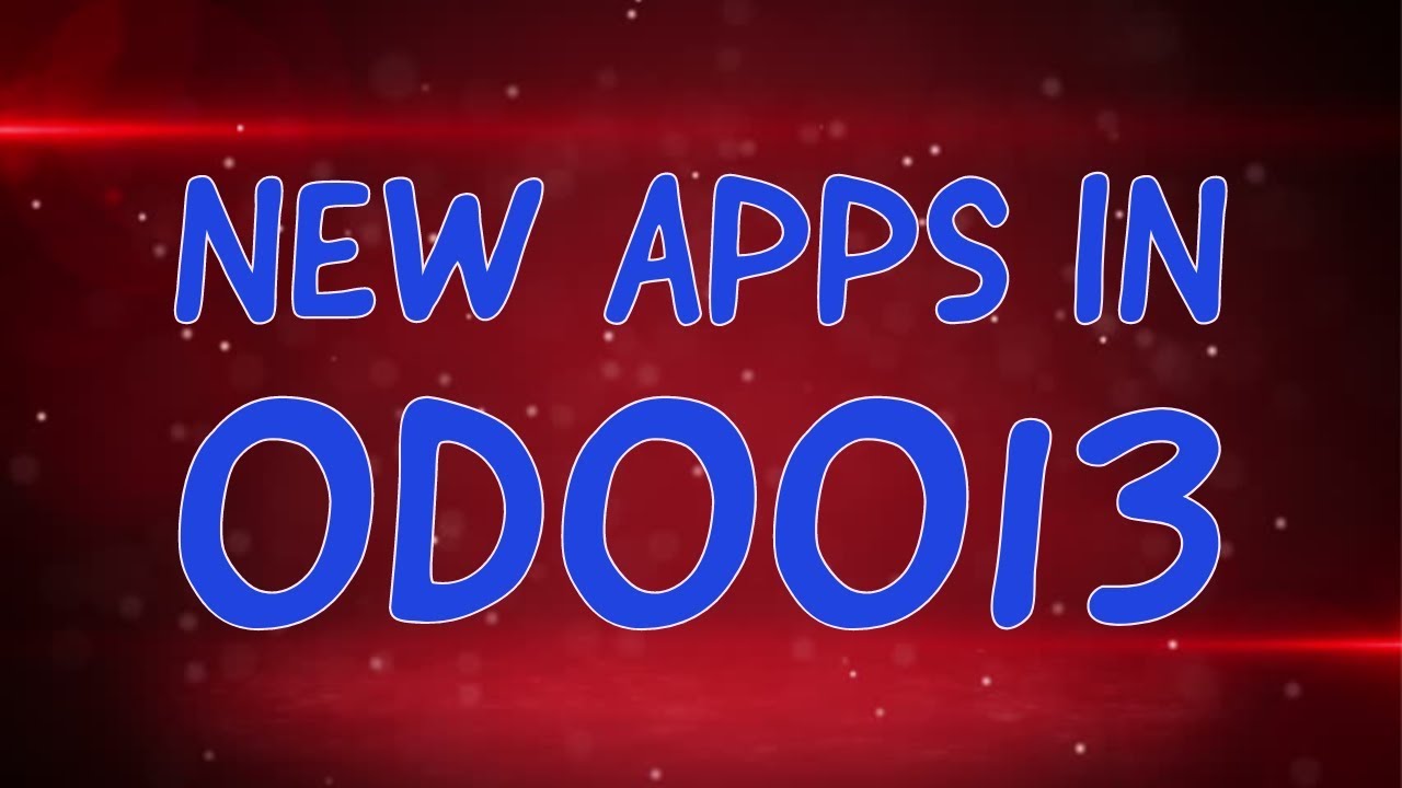 New Apps In Odoo 13