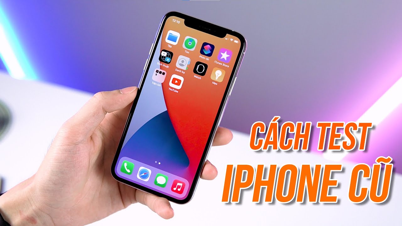 Hướng Dẫn TEST iPhone Cũ Dễ Dàng Nhất 2022 - Xem Ngay Video Này Để Mua iPhone Đảm Bảo Nhất!