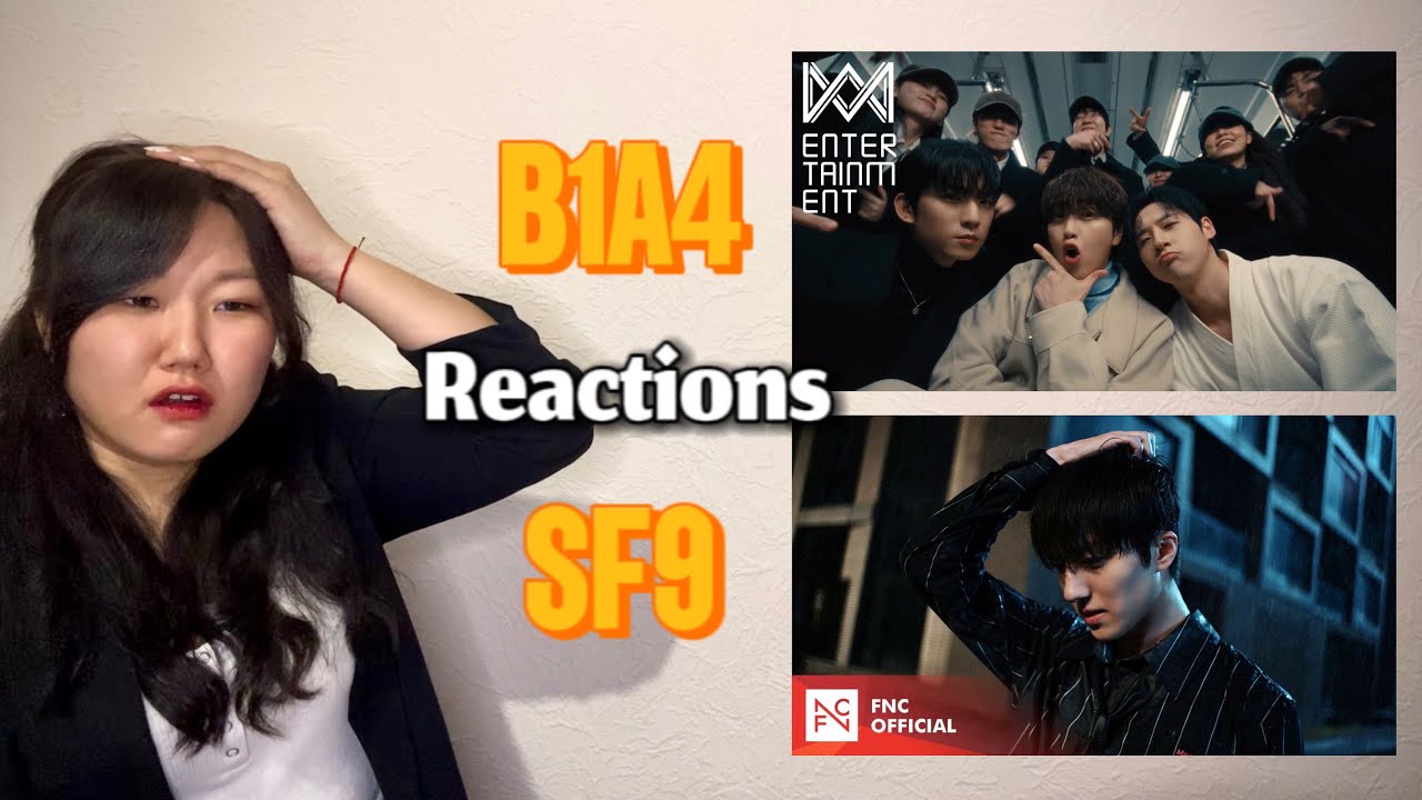 Реакция на B1A4 REWIND и SF9 BIBORA | REACTION TO B1A4 and SF9