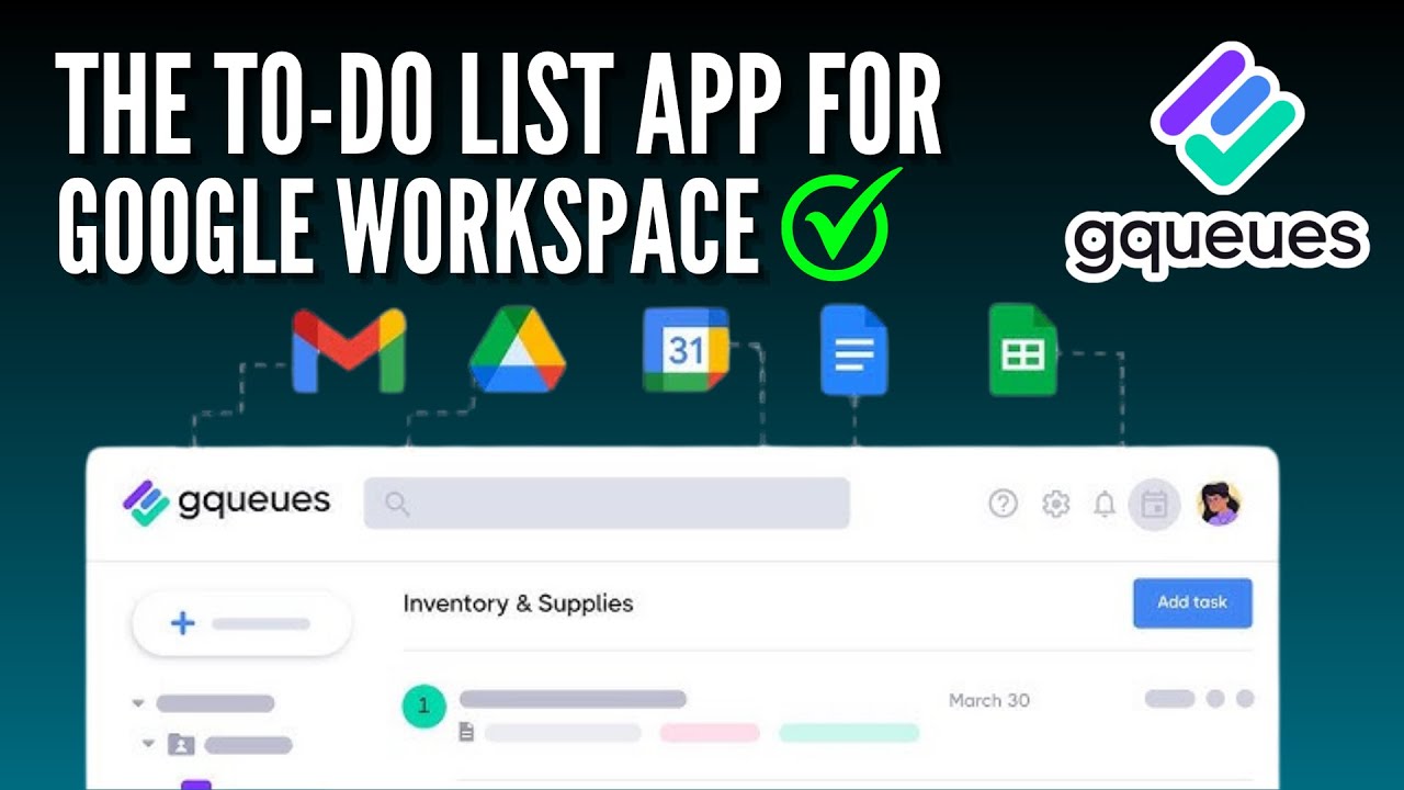 GQueues Tutorial - Master Task And Project Management Easily (Google Users)