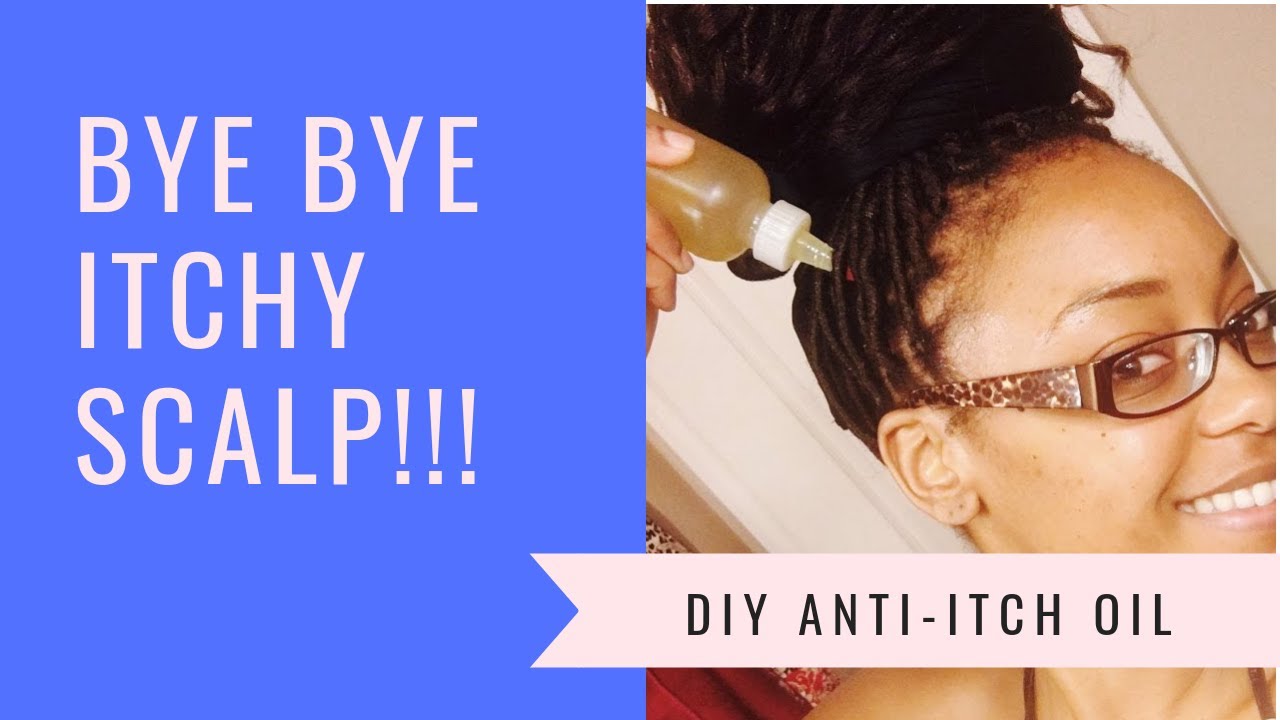 Homemade Anti Itch Scalp Treatment | Braids, Locs, Protective Styles